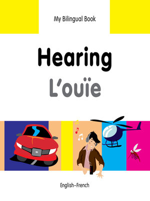 cover image of My Bilingual Book–Hearing (English–French)